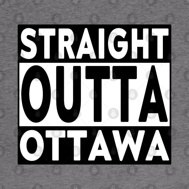 Straight Outta Ottawa Blk by LahayCreative2017